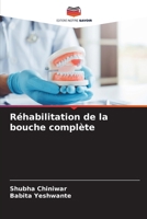 Réhabilitation de la bouche complète (French Edition) 6207544676 Book Cover