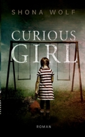 Curious Girl 3755727927 Book Cover