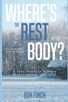 Where's the Rest of the Body? 1790457939 Book Cover