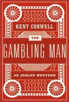 The Gambling Man (Avalon Western) 0803495803 Book Cover