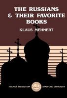 The Russians & Their Favorite Books (Hoover Institution Press Publication) 0817978216 Book Cover