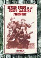 String Bands in the North Carolina Piedmont 0786418265 Book Cover