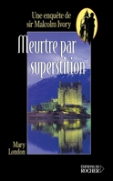 Meurtre par superstition 2268049876 Book Cover