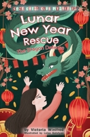 Lunar New Year Rescue: The Dragon Defense (Cozy Chess Club Mysteries) B0G5YQ1SHC Book Cover