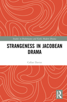 Strangeness in Jacobean Drama 0367501287 Book Cover