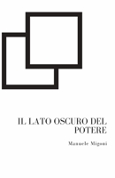 Il lato oscuro del potere 1489537163 Book Cover