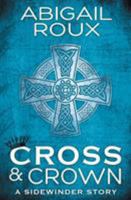 Cross & Crown 1626491321 Book Cover