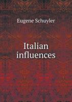 Italian Influences 0530807106 Book Cover