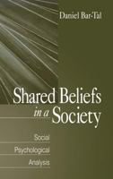 Shared Beliefs in a Society: Social Psychological Analysis 0761906584 Book Cover