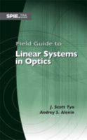 Field Guide to Linear Systems in Optics 1628415479 Book Cover