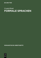 Formale Sprachen: Mit Anwendungen Auf Die Beschreibung Natürlicher Sprachen 3484501634 Book Cover