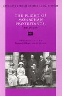 The Plight of Monaghan Protestants, 1912-26 (31) 0716527251 Book Cover