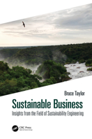 Sustainable Business: Insights from the Field of Sustainability Engineering 1032334711 Book Cover