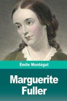 Marguerite Fuller 1726167968 Book Cover