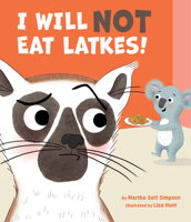 I Will Not Eat Latkes! 1681157160 Book Cover