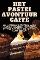 Het Pastei Avontuur (Dutch Edition) 1836878575 Book Cover