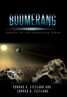 Boomerang: Rebirth of the Human Race Series B0GS4B71R9 Book Cover