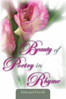 Beauty of Poetry in Rhyme 0976634007 Book Cover