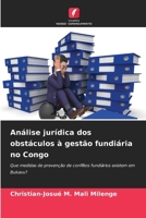 Análise jurídica dos obstáculos à gestão fundiária no Congo (Portuguese Edition) 6209915787 Book Cover