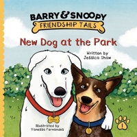 New Dog at the Park 1764558006 Book Cover