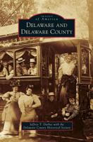 Delaware and Delaware County 073858861X Book Cover