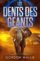 Les Dents des Géants (La Série Jason Green) (French Edition) B0GFPF2SSZ Book Cover