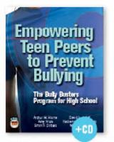 Empowering Teen Peers to Prevent Bullying: The Bully Busters Program for High School 0878226648 Book Cover