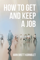 How to Get and Keep a Job 166577777X Book Cover