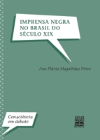 Imprensa Negra no Brasil do Século XIX 8587478419 Book Cover