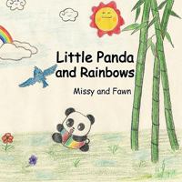Little Panda and Rainbows 1453574123 Book Cover