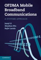 Ofdma Mobile Broadband Communications: A Systems Approach 1107001609 Book Cover