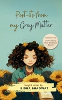 Post-its from my Grey Matter B0DSJ4JSRF Book Cover