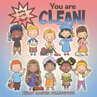 You Are Clean! 1664268677 Book Cover