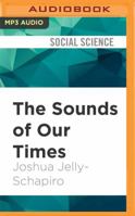 The Sounds of Our Times 1536696269 Book Cover