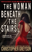 The Woman Beneath the Stairs: A gripping psychological thriller with a shocking twist 168399597X Book Cover