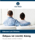 Ödipus ist (nicht) König (German Edition) 6208045606 Book Cover