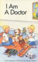 I Am a Doctor (I Am A...(Barrons Educational)) 0812063805 Book Cover
