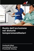 Ruolo dell'occlusione nei disturbi temporomandibolari 6203618152 Book Cover