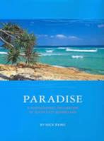 Paradise: A Photographic Exploration of Southern Queensland 0975242903 Book Cover