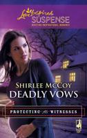 Deadly Vows 0373443897 Book Cover