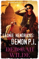 Leonie Hendricks: Demon P.I. 1988681243 Book Cover