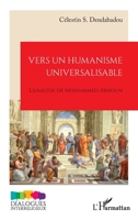Vers un humanisme universalisable: L'analyse de Mohammed Arkoun (French Edition) 2336408767 Book Cover