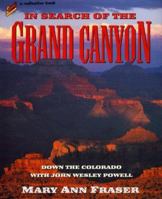 In Search of the Grand Canyon: Down the Colorado with John Wesley Powell (Redfeather Books) 0805055436 Book Cover