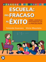Escuela: del fracaso al éxito: Cómo lograrlo apoyándose en la psicología 9688607223 Book Cover