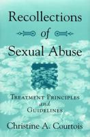 Recollections of Sexual Abuse: Treatment Principles and Guidelines (Norton Professional Books) 0393703975 Book Cover