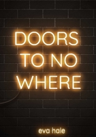 Doors to Nowhere 0244926530 Book Cover