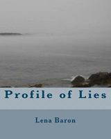 Profile of Lies 1453784934 Book Cover