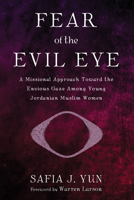 Fear of the Evil Eye B0DWCZS5JX Book Cover