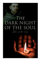 The Dark Night of the Soul: Spiritual Poem 8027342856 Book Cover