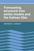 Forecasting, Structural Time Series Models and the Kalman Filter 0521405734 Book Cover